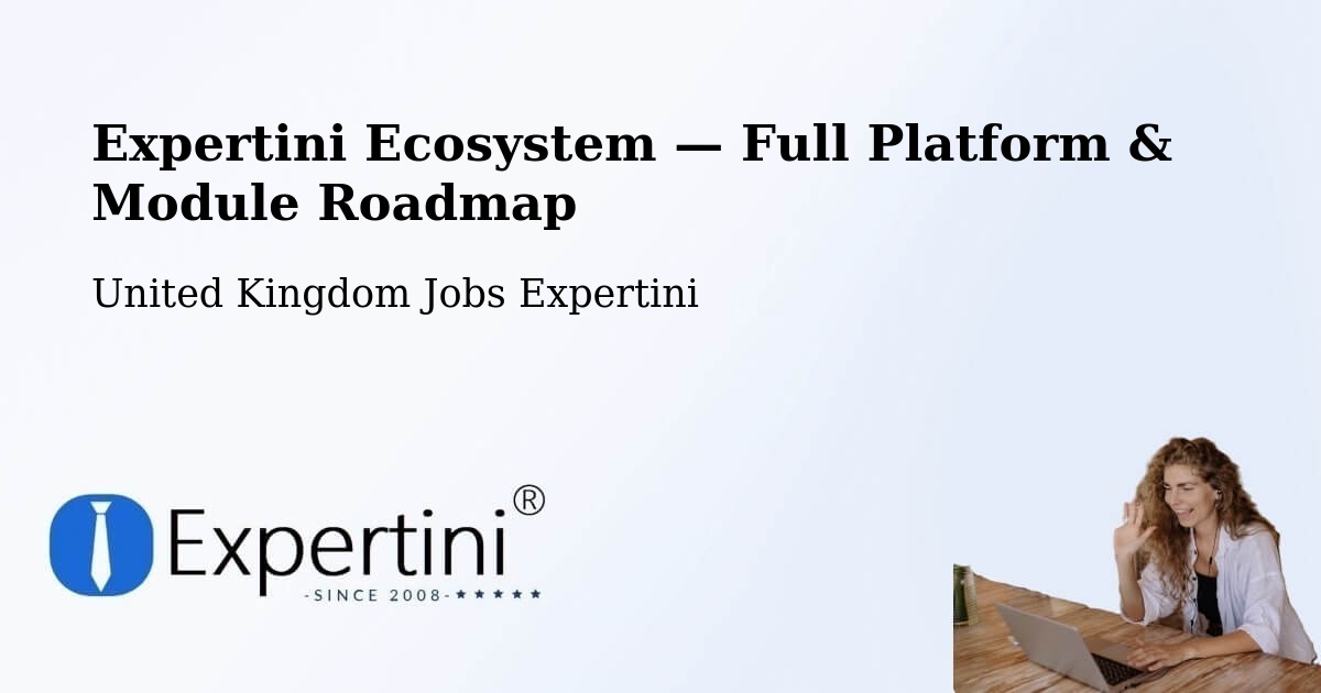 Expertini Ecosystem — Full Platform & Module Roadmap – Trafford