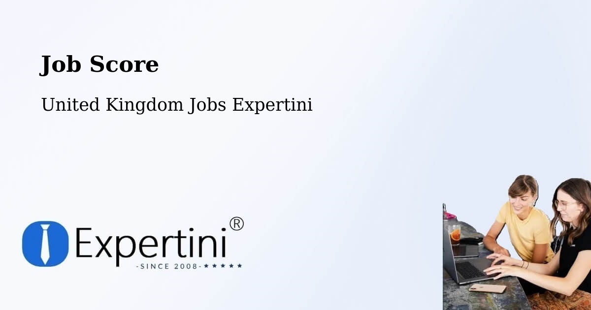 Job Score & Job Description Score Tool – Trafford - United Kingdom Jobs Expertini